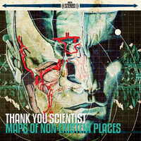 Thank You Scientist - Maps Of Non-Existent Places (2014 Remixed And Remastered)