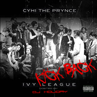 CyHi The Prynce - Ivy League: Kick Back