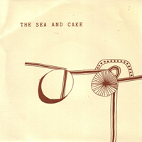 Sea and Cake - Glad You're Right