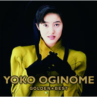 Yoko Oginome - Yoko Oginome Golden Best