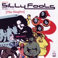 Silly Fools - The Singles (Greatest Hits 1997-2004)