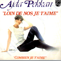 Ajda Pekkan - Loin De Nous Je Taime - Combien Je Taime (Vinyl Single)