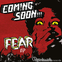 Coming Soon - Fear (EP)