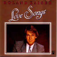 Roland Kaiser - Love Songs