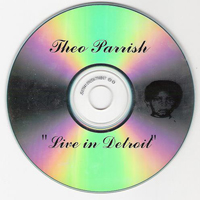 Theo Parrish - Live In Detroit 1999