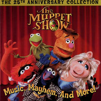Soundtrack - Cartoons - The Muppet Show Music, Mayhem, And More (The 25th Anniversary Collection)