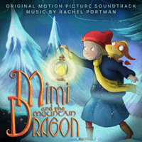 Soundtrack - Cartoons - Mimi And The Mountain Dragon (By Rachel Portman)