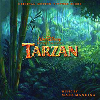 Soundtrack - Cartoons - Tarzan (Composed by Mark Mancina)