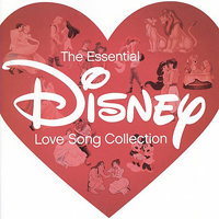 Soundtrack - Cartoons - The Essential Disney Love Song Collection