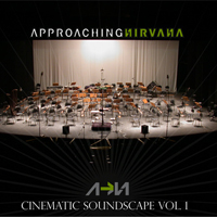 Approaching Nirvana - Cinematic Soundscapes, vol. 1