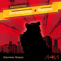 Approaching Nirvana - Subliminal Message (CD 2: continuous mix)