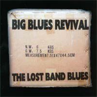 Big Blues Revival - The Lost Band Blues