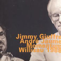 Jimmy Giuffre - Momentum, Willisau