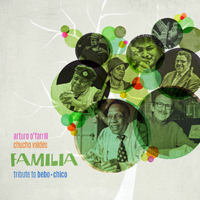 Chucho Valdes - Familia Affair: Tribute To Bebo + Chico (CD 1)