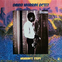 Murray, David - David Murray Octet - Murray's Steps