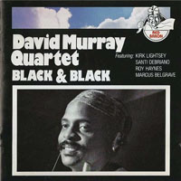 Murray, David - Black & Black