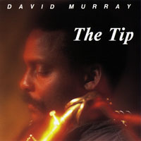 Murray, David - The Tip