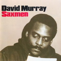 Murray, David - Saxmen
