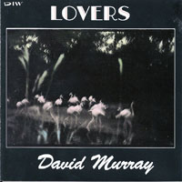Murray, David - Lovers