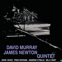 Murray, David - David Murray, James Newton Quintet