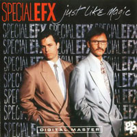 Special EFX - Just Like Magic