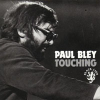 Bley, Paul - Touching