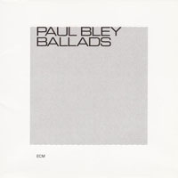 Bley, Paul - Ballads