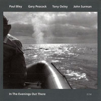 Bley, Paul - In The Evenings Out There