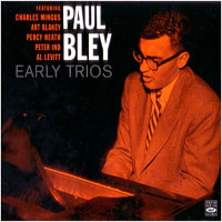 Bley, Paul - Early Trios