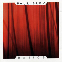 Bley, Paul - Basics