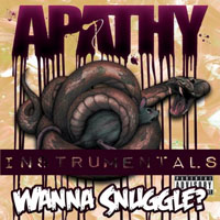 Apathy (USA, CT) - Wanna Snuggle? (Instrumentals)