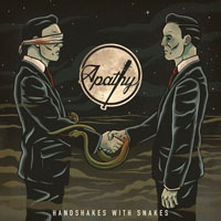 Apathy (USA, CT) - Handshakes with Snakes