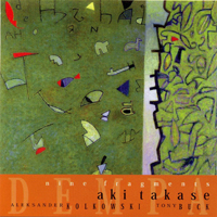 Aki Takase - Nine Fragments: Dempa (feat. Aleksander Kolkowski, Tony Buck)