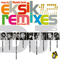 Mustafa Ceceli - Eksik Remixes (Maxi-Single)