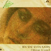 Nilufer - Ben Seni Seven Kadin - Kime Kuseyim (Vinyl Single)