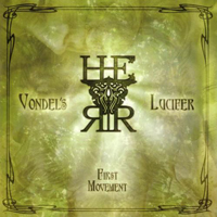 H.E.R.R. - Vondel's Lucifer - First Movement