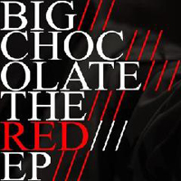 Big Chocolate - The Red (EP)