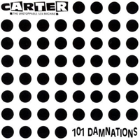 Carter the Unstoppable Sex Machine - 101 Damnations
