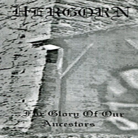 Hergorn - ...For Glory Of Our Ancestors