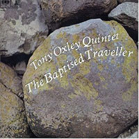 Oxley, Tony - The Baptised Traveller