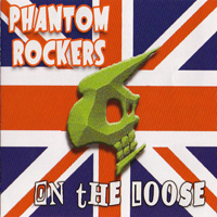 Phantom Rockers - On The Loose