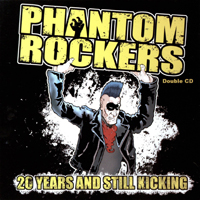 Phantom Rockers - 20 Years And Still Kicking (CD 1)