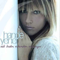 Hande Yener - Ask Kadin Ruhundan Anlamiyor