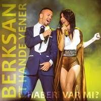 Berksan - Haberi Var Mi (Feat.)