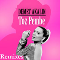 Akalin, Demet - Tozpembe Remixes