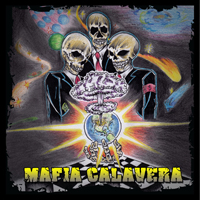 Mafia Calavera - Mafia Calavera