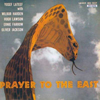 Lateef, Yusef - Prayer to the East