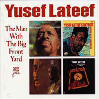 Lateef, Yusef - The Man with the Big Front Yard (CD 2) Hush 'n' Thunder