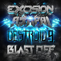 Excision (CAN) - Excision & Ajapai - Blast Off (Single)