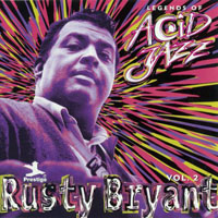 Bryant, Rusty - Legends of Acid Jazz, Vol. 2